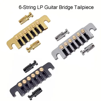 Ограничитель для бриджа гитары TP6, подходит для 6-струнных LP или гитар аналогичного стиля, прочный и устойчивый к коррозии бридж. 5